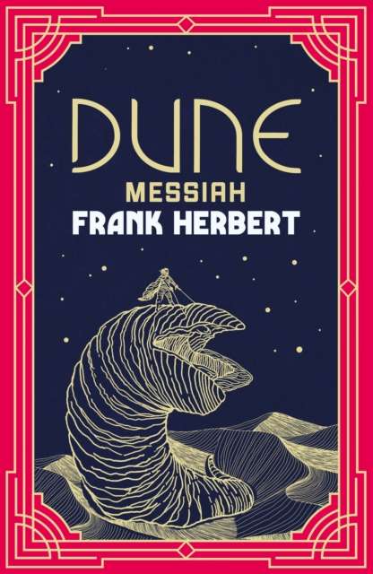 Dune Messiah by Frank Herbert (hardcover special edition)
