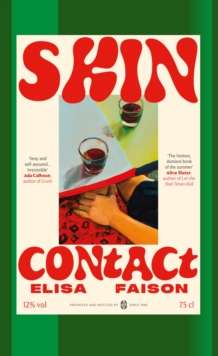 Skin Contact by  Elisa Faison