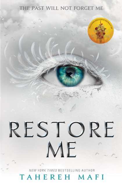 Restore Me by Tahereh Mafi