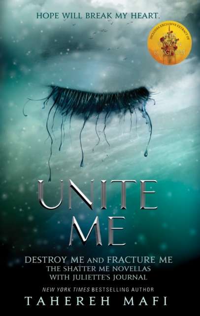 Unite Me by Tahereh Mafi