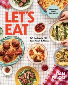 Let's Eat by Dan Pelosi