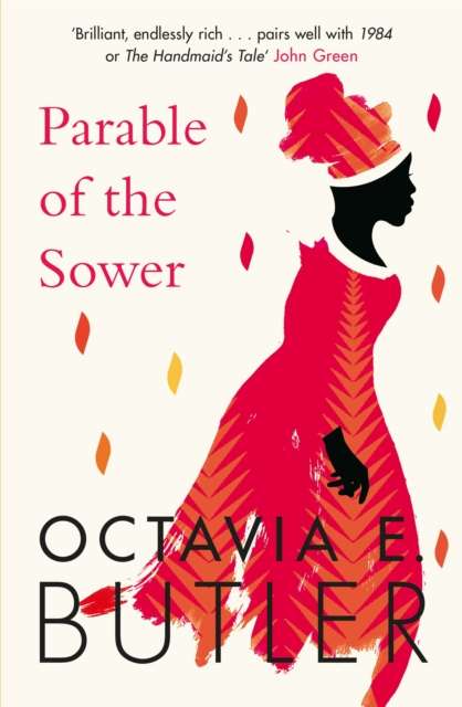 Parable of the Sower by Octavia Butler