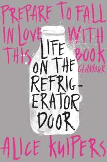 Life on the Refrigerator Door by Alice Kuipers