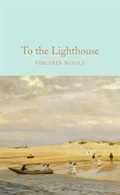 To the Lighthouse by Virginia Woolf