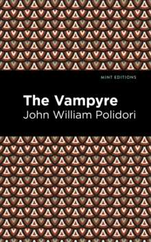 The Vampyre by John William Polidori