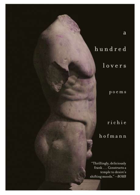 A Hundred Lovers : Poems by Richie Hofmann
