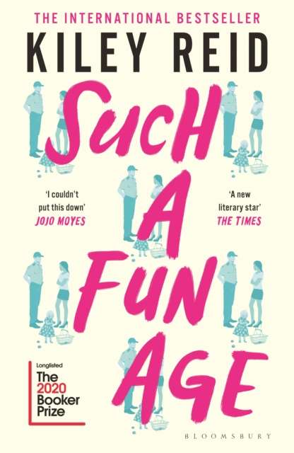 Such a Fun Age by Kiley Reid