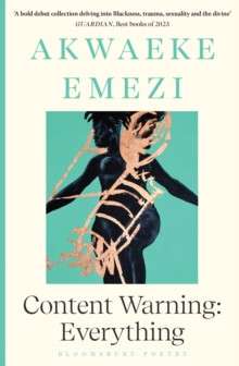 Content Warning : Everything by Akwaeke Emezi