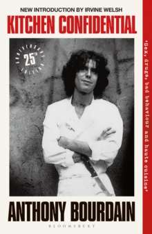 Kitchen Confidential by Anthony Bourdain
