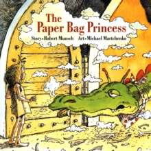 The Paper Bag Princess by Robert Munsch (Board Book)