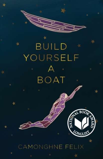 Build Yourself a Boat by Camonghne Felix
