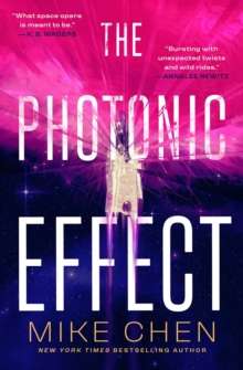 The Photonic Effect by Mike Chen