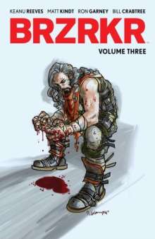 BRZRKR Vol. 3 by Keanu Reeves (Author) , Matt Kindt (Author)