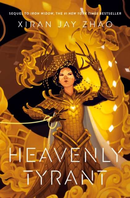 Heavenly Tyrant : 2 by Xiran Jay Zhao