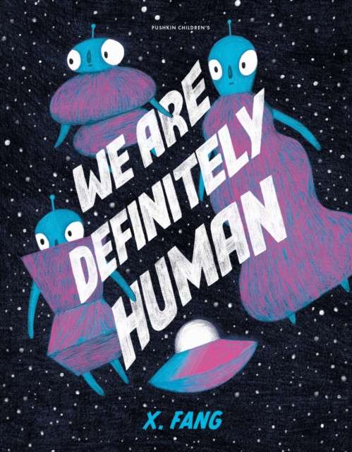 We Are Definitely Human by X Fang