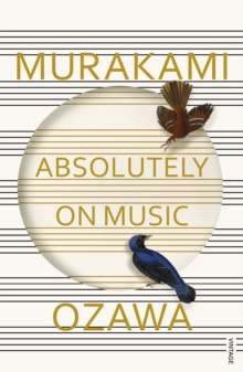 Absolutely on Music by Haruki Murakami and Seiji Ozawa