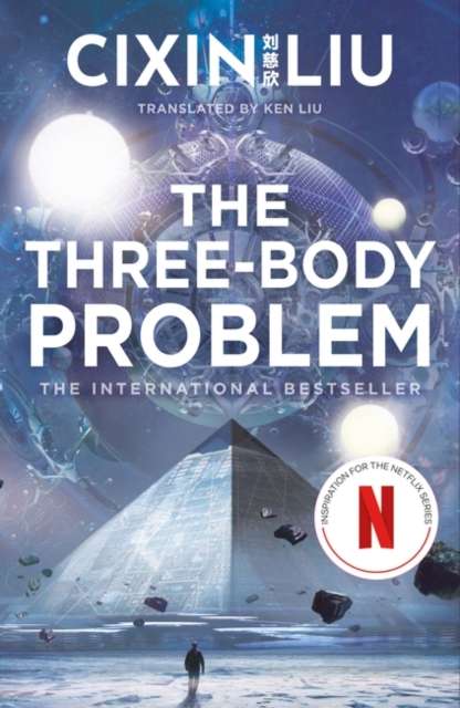 The Three Body Problem by Cixin Liu