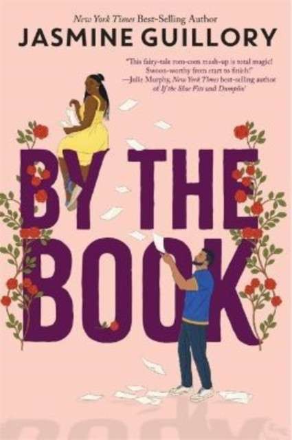 By the Book : A Meant to be Novel by Jasmine Guillory