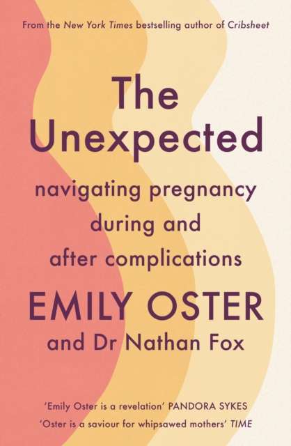 The Unexpected by Emily Oster