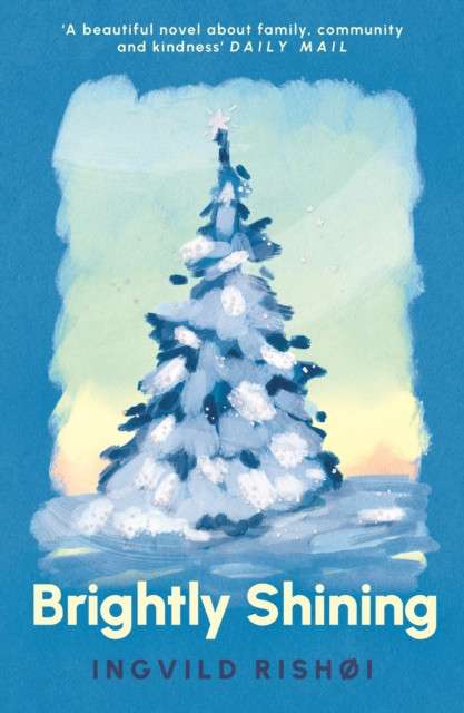 Brightly Shining by Ingvild Rishøi (Softcover)