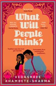 What Will People Think? by Vedashree Khambete-Sharma