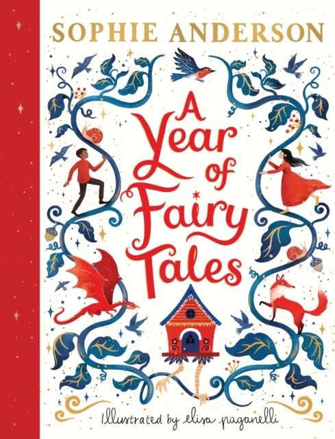 A Year of Fairy Tales by Sophie Anderson