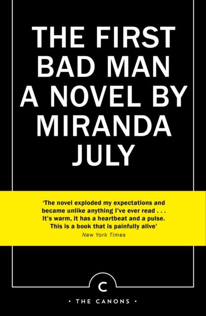 The First Bad Man by Miranda July