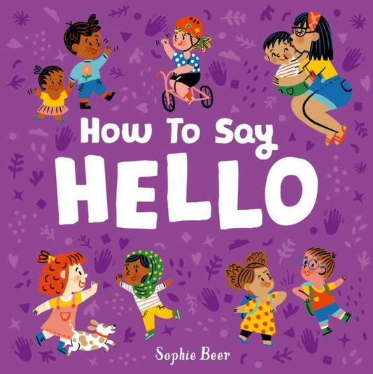 How to Say Hello by Sophie Beer