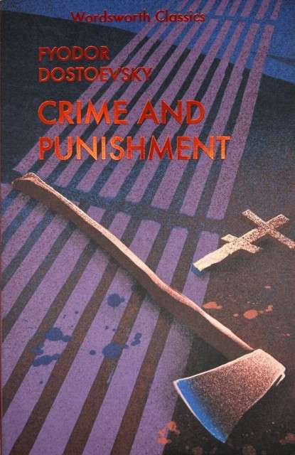 Crime and Punishment : With selected excerpts from the Notebooks for Crime and Punishment by Fyodor Dostoevsky