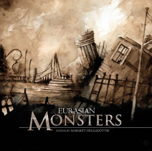 Eurasian Monsters edited by Margret Helgadottir
