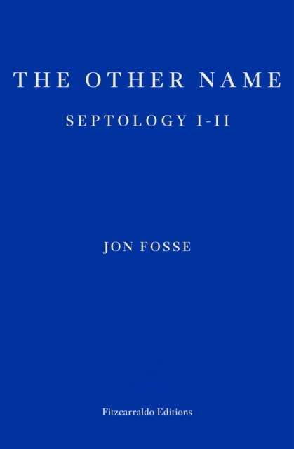 The Other Name by Jon Fosse