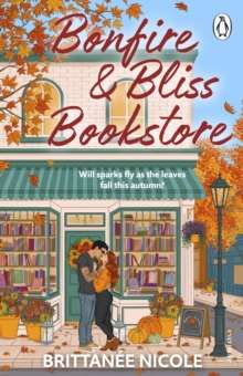 Bonfire and Bliss Bookstore by  Brittanee Nicole