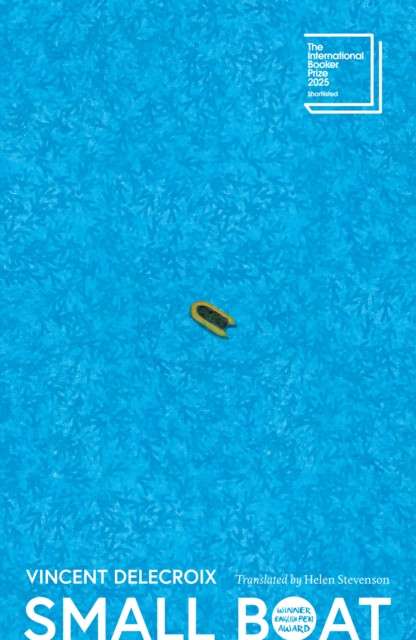 Small Boat by Vincent Delecroix (Author) , Jeremy Harding (Introduction By)