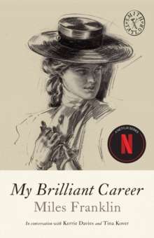 My Brilliant Career by Miles Franklin