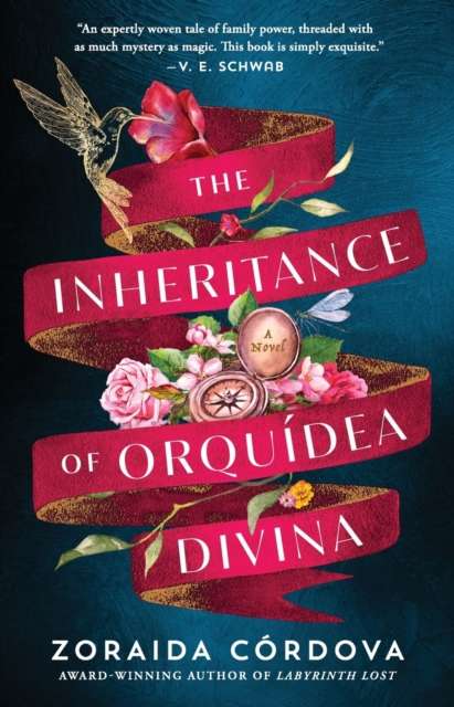 The Inheritance of Orquidea Divina : A Novel by Zoraida Cordova
