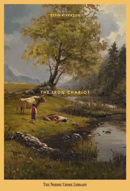 The Iron Chariot by Stein Riverton