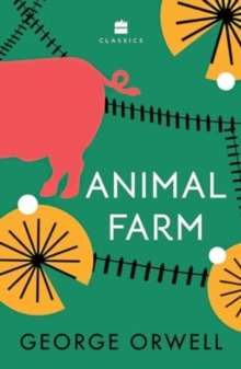 Animal Farm by George Orwell
