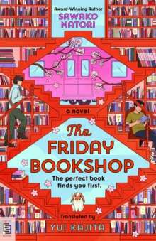 The Friday Bookshop by Sawako Natori