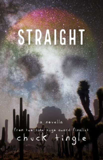 Straight by Chuck Tingle