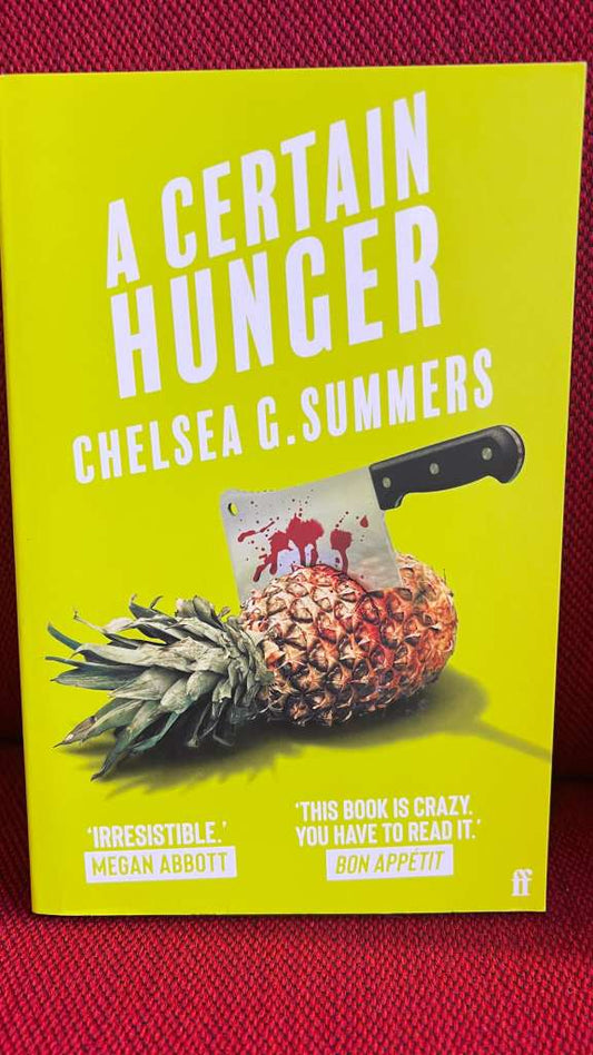 A Certain Hunger by Chelsea G. Summers