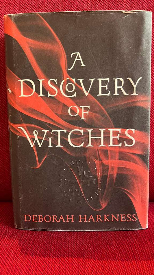 A Discovery of Witches by Deborah E. Harkness