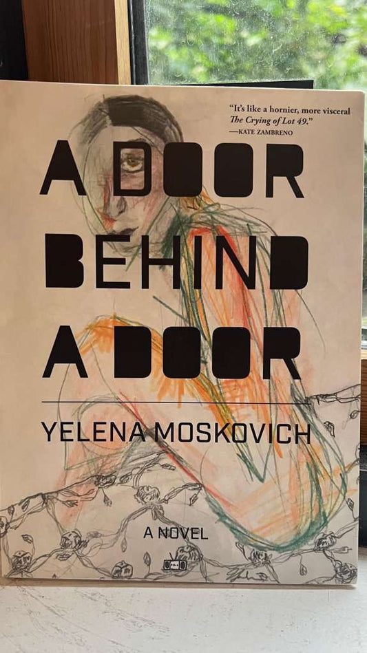 A Door Behind a Door by Yelena Moskovich