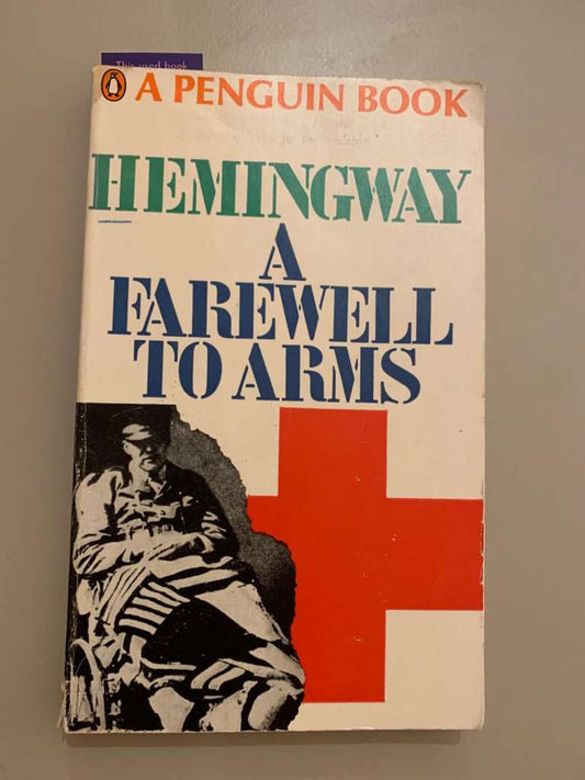 A Farewell to Arms by Hemingway