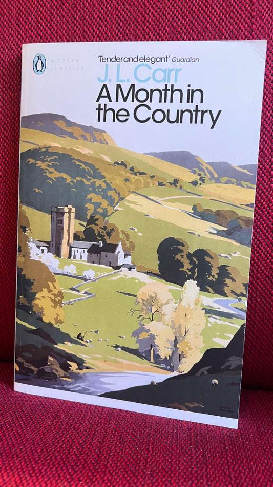 A Month in the Country by J L Carr