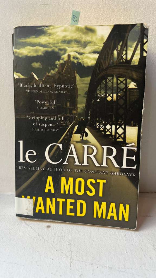 A Most Wanted Man by John le Carre