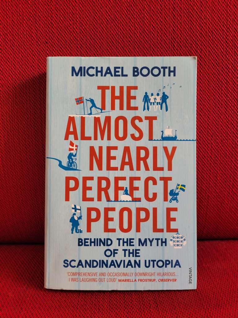 Almost Nearly Perfect People Paperback – by Michael Booth
