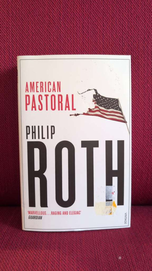 American Pastoral by Philip Roth