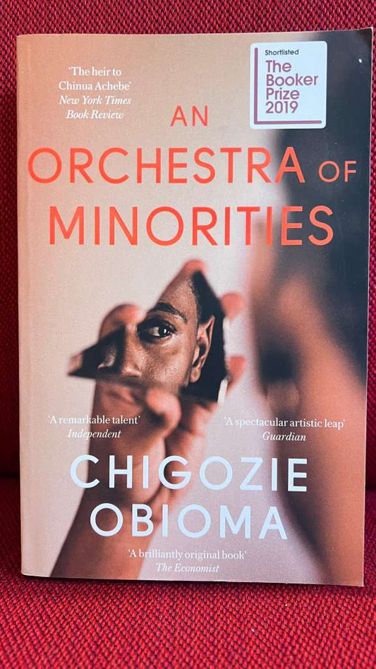 An Orchestra of Minorities by Chigozie Obioma
