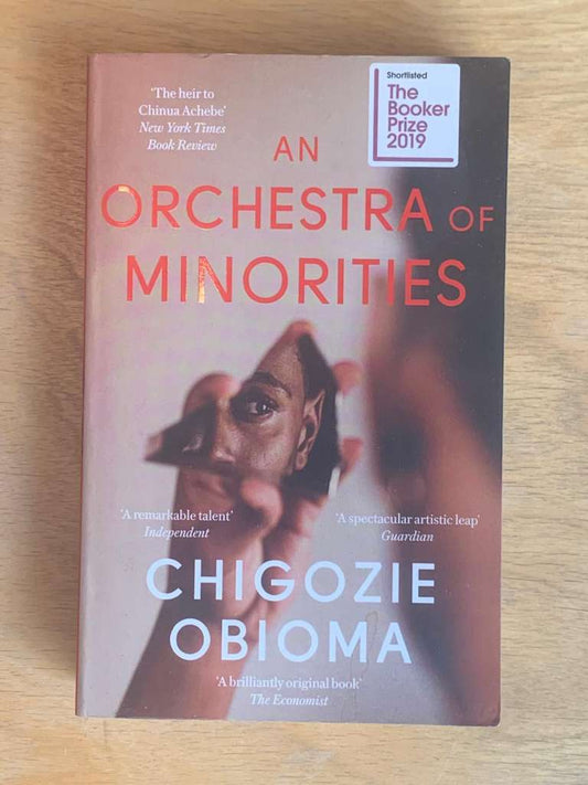An Orchestra of Minorities by Chigozie Obioma