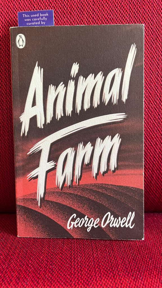 Animal Farm by George Orwell